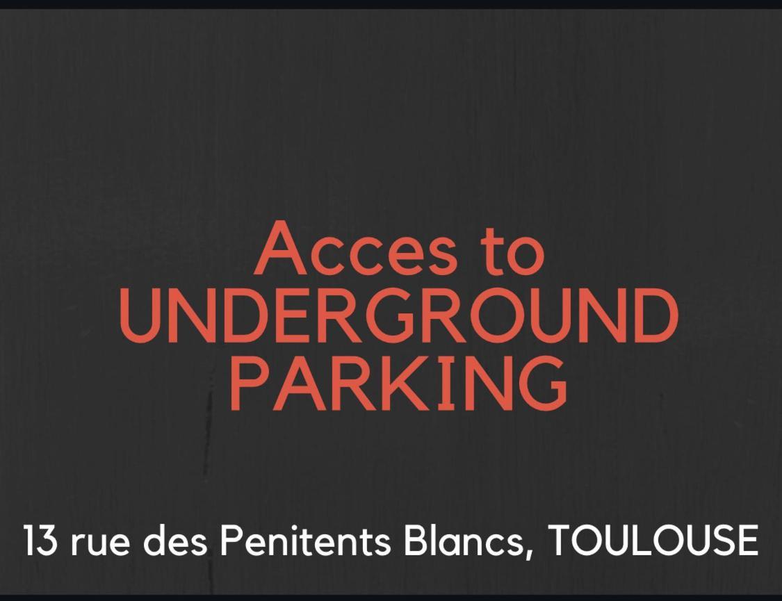 Hyper-Centre Historique Avec Possibilite De Reservation Parking 圖盧茲 外观 照片